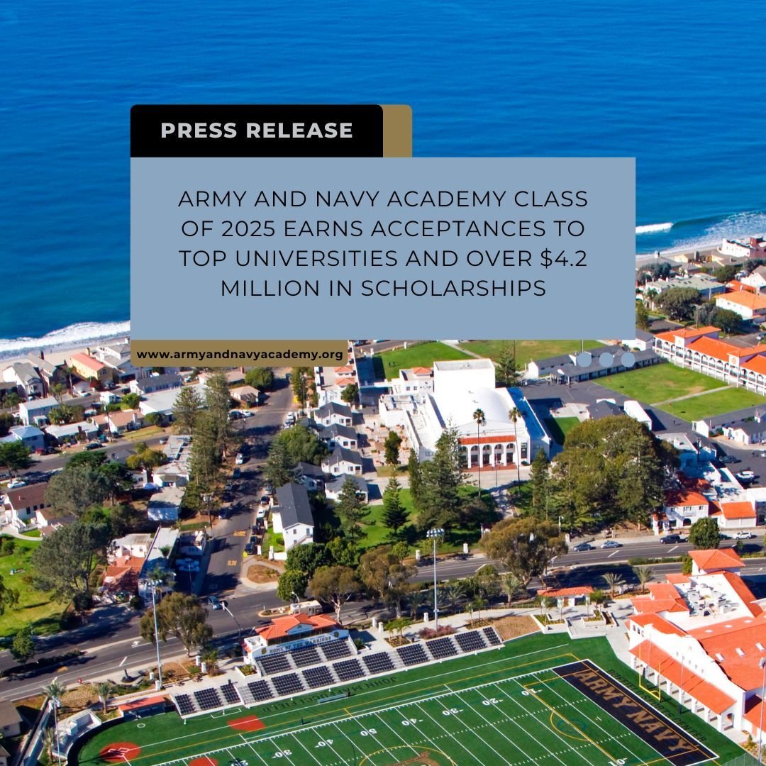 press release: Army and Navy Academy Class of 2025 Earns Acceptances to Top Universities and Over $4.2 M in Scholarships